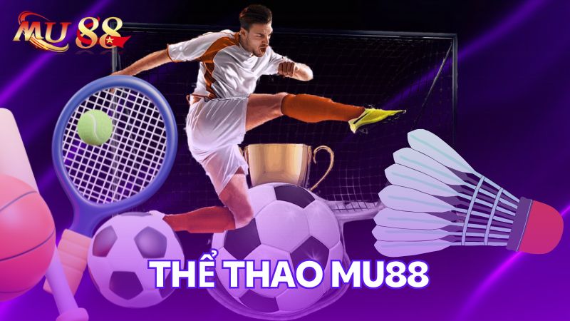 Thể thao Mu88